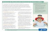 Sistema de Recolección Universal de Datos (UDC)...hemofilia están estudiando los datos del sistema UDC para encontrar más información sobre: • Inhibidores y maneras de detectarlos