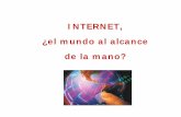 INTERNET, ¿el mundo al alcance de la mano?jerg/ftp/nuevastecnologias/Tema 4 Internet_2010.pdf · Orígenes en el contexto de la “guerra fría”. Postulados básicos de la red: