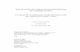 REPARACIÓN DE LIBROS BAJO PARÁMETROSwebs.ucm.es/BUCM/foa/doc16790.pdfREPARACIÓN DE LIBROS BAJO PAR`METROS DE CONSERVACIÓN: Un manual de enseæanza para el taller de conservación