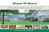 Catálogo de productos para el consumidorww3.rainbird.com/documents/diy/DIYCatalog2009_sp.pdf · A través de los años, a Rain Bird le han sido concedidos cientos de patentes para