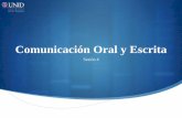 Comunicación Oral y Escrita · oral a la escrita El lenguaje está compuesto de: • sonidos • letras • sílabas • palabras En castellano, sólo las vocales pueden formar por