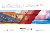 Guía de Financiamiento de proyectos de Energía …Energía Solar Fotovoltaica de pequeña y mediana escala para la Banca Co-mercial en México se detalla el potencial de financiamiento