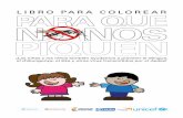 LIBRO PARA COLOREAR - Zika Communication Network · LIBRO PARA COLOREAR ¡Las niñas y los niños también ayudamos a prevenir el dengue, el chikungunya, el zika y otros virus transmitidos