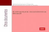 Estructura económ ica Otros documentos Brasilaparición de muchas empresas ineficientes que no supieron adaptarse a las exigencias de competitivi- ... cional de Privatizaciones, por