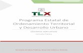 Programa Estatal de Ordenamiento Territorial y Desarrollo ... · 4 Programa Estatal de Ordenamiento Territorial y Desarrollo Urbano de Tlaxcala que permitan aprovechar las ventajas