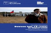 Dawson Isla 10 (2009) de Miguel Littin · - ¿De qué manera se conculcan los derechos humanos de los personajes? ... “Venceremos” de Quilapayún, “Himno de la ONU para las
