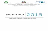 MINISTERIO DE AGRICULTURAotca.gob.do/wp-content/uploads/2015/09/Memoria-Anual...MEMORIA ANUAL 2015 Resumen Ejecutivo Durante el año 2015, la Oficina de Tratados Comerciales Agrícolas