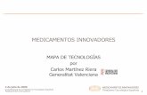 Mart.nez RieraMapa Tecnolog.as Medicamentos Innovadores · 5 II Conferencia de la Plataforma Tecnológica Española Medicamentos Innovadores 4 de julio de 2006 Relevancia para la