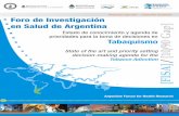 Foro de Investigación secyt en Salud de Argentina Resumen ... · Foro de Investigación en Salud de Argentina Resumen Ejecutivo: Estado de conocimiento y agenda de prioridades ...