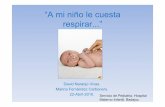 “A mi niño le cuesta respirar” - Área Salud Badajoz...TODOS los niños deberían ser tratados con corticoides, a excepción de niños con inmnunodeficiencia conocida o exposición