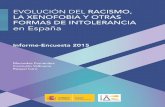 EVOLUCIÓN DEL RACISMO, LA XENOFOBIA Y OTRAS …las políticas migratorias llevadas a cabo, (3) las teorías acerca del racismo, xenofobia, prejuicio, integración y cohesión social