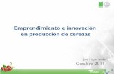 Emprendimiento e innovación en producción de cerezas Miguel Inalaf Enagro 2011.pdfMi origen . José Miguel . Inalaf . vivimos en el año . 1.990!!! Ingreso mínimo del 90 $ 26,000