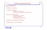J.L.Huertas SETI-03-04 TEMA3: Sistemas Discretoshuertas/SETI/SETI_03_04_transp_Tema_03.pdf · J.L.Huertas SETI-03-04 Tr. 58 Sistemas Discretos q Un sistema de “propósito general”