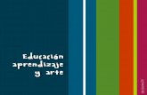 Educación aprendizaje y arte - Pinacoteca do Estado de ...museu.pinacoteca.org.br/wp-content/uploads/sites/2/... · Razonamiento en las Artes! 37 Felicidad y Creatividad! 41 Interacciones