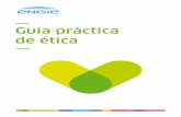 Guía práctica de ética • ENGIE · 2 Introducción La Carta Ética de ENGIE establece el marco general en el que debe inscribirse la conducta profesional de cada uno de los colaboradores