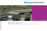 Knauf Therm - Construnario.com · milano que facilitan la adherencia de enlucidos de yeso y demás productos de revoco. Al ser el EPS un material no absorbente de agua, es necesario