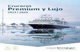 Cruceros Premium y Lujo - viajeselcorteingles.es · para operar en España, y que debe ser presentado el mismo día que se efectúa la reserva, del que se excluirá cualquier ...