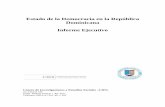 Estado de la Democracia en la República Dominicana Informe …opac.pucmm.edu.do/virtuales/bvds/pdfs/Estado_Democracia_Rep_Dom_CIES.pdf · enmarca el presente proyecto de investigación