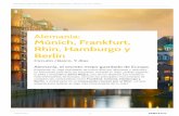 Alemania: Múnich, Frankfurt, Rhin, Hamburgo y Berlíncdn.logitravel.com/contenidosShared/pdfcircuits/ES/... · germana en sus tradicionales restaurantes Si por algo es conocida la