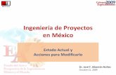 Ingeniería de Proyectos en México · 2011-07-06 · firmas de ingeniería 1. Proporcionar los datos en la herramienta indicada 2. Verificar los datos ante una empresa certificadora