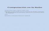 Computación en la Nube - ICTlogy · Computación en la Nube Ismael Peña-López y Mercè Guillén Solà ... implicaciones técnicas y funcionales de cada una y entender cómo la