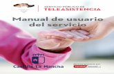 Manual de usuario del servicio - Ayuntamiento de Toledo · Mantenimiento del equipo domiciliario Ausencia y baja del servicio Identificación Recomendaciones Secreto profesional y