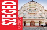 SZEGEDszegedtourism.hu/wp-content/uploads/2017/02/LATNIVALOK-2017-ESP-v2.pdf · la estatua de bronce a tamaño real de Lajos Kossuth y la Casa Kárász, desde cuyo balcón este célebre
