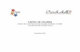 CARTEL DE VALORES - Colegio La Salle de Lima · 2018-11-23 · ALCANCES El presente Cartel de Valores tiene un alcance mayor al de los propios estudiantes de las obras educativas
