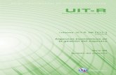 Serie SM Gestión del espectro - ITU · 2011-11-18 · ii I. UIT-R SM.2012-3 Prólogo El Sector de Radiocomunicaciones tiene como cometido garantizar la utilización racional, equitativa,