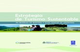 Estrategia de Turismo Sustentable...6 Estrategia de Turismo Sustentable Equipo técnico Director Nacional del Proyecto: Dr. Atilio Savino, Secretario de Ambiente y Desarrollo Sustenta-ble