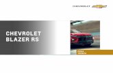 CHEVROLET BLAZER RS · La nueva Chevrolet Blazer RS es la camioneta deportiva con las líneas más agresivas y el mejor desempeño tanto en carretera como fuera de ella. Los trazos