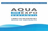 LIBRO DE RESÚMENES BOOK OF ABSTRACTSaquaexpoguayaquil.cna-ecuador.com/.../Libro-de-Resumenes.pdf · 2018-10-24 · Las muestras de hepatopáncreas del grupo de control tuvieron de