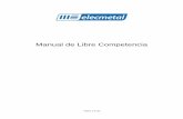 Manual de Libre Competencia - ME Elecmetal · El objetivo del presente Manual de Libre Competencia, está orientado a difundir y cumplir con el compromiso de respetar íntegramente