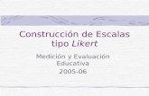 Construcción de Escalas tipo Likertocw.usal.es/.../contenidos/Construccion_Escalas_Likert.pdf · Pasos en la construcción de una escala tipo Likert (1903-1981) 0 Definición del
