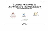 México Mayo 2006 Especies Invasoras de Alto Impacto a la ... · Este manuscrito constituye una primera aproximación a las prioridades que en materia de especies invasoras de alto