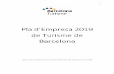 Pla d’Empresa 2019 de Turisme de Barcelona · de la destinació i dotin d’un marc estructural on encabir les accions posteriors definides en el pla operatiu. • Relat . Definició