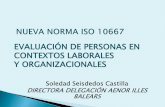 EVALUACIÓN DE PERSONAS EN CONTEXTOS LABORALES Y ... · Traducción al español y adopción como norma UNE por Comité espejo nacional GET 22 de “Evaluación de personas en contextos