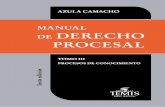 JAIME AZULA CAMACHOJAIME AZULA CAMACHO EDITORIAL TEMIS S. A. Bogotá - Colombia 2016 MANUAL DE DERECHO PROCESAL Tomo III Procesos de conocimiento Sexta edición. ÍNDICE GENERAL TíTulo