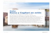 Italia: Roma y Cagliari en aviónpatrimonio romano y el hermoso litoral meridional de Cerdeña ... miembros del equipo de aspiración oficial, acusados de haberse embolsado unos 100.000€