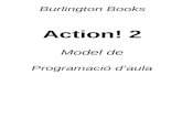Action! 2 Model de programació d’aula (Currículum … · Web viewWriting in ACTION!: Write a restaurant review. Completar el quadre de l’exercici 5 i utilitzar el model que
