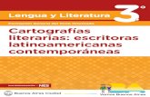 Cartografías literarias escritoras latinoamericanas ... · Lengua y Literatura Cartografías literarias escritoras latinoamericanas contemporáneas 5 Los materiales desarrollados