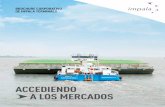 ACCEDIENDO A LOS MERCADOS - Impala Terminals · NORTE Y DEL SUR Impala Terminals tiene una posición fuerte en Latinoamérica como propietario y operador de terminales, que engloba