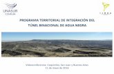 Programas Territoriales de Integración Túnel Binacional de ... · Área de Acción Directa: Prov. de San Juan y La Rioja en Argentina y Región de Coquimbo en Chile. PTI DEL PROYECTO