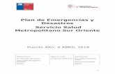 Plan de Emergencias y Desastres Servicio Salud Metropolitano …redsalud.ssmso.cl/.../05/SSMSO-PLAN-DE-EMERGENCIA-2018.pdf · 2019-12-12 · Disponer de un Plan de Emergencias y Desastres