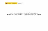 ESTRATEGIA ESPAÑOLA DE BIOECONOMÍA: HORIZONTE 2030imaisd.usc.es/ftp/oit/documentos/1683_gl.pdf · Estrategia española de bioeconomía: Horizonte 2030 relacionados con la producción