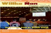 Willka Ñan - Comunicaciones Aliadas · 2018-09-25 · 3. Willka Ñan “Diálogo por el Buen Vivir” Derechos ambientales de la niñez y la . naturaleza. La vivencia en las comunidades