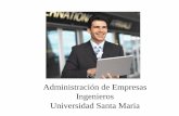 Administración de Empresas Ingenieros Universidad Santa Maria · Trabajo Monográfico: (27 de Agosto) 1.- Relacionado con Administración de Empresas 2.- Desarrollado por grupos
