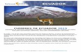 CUMBRES DE ECUADOR 2015 - Tarannà TrekkingVOLCÁN COTOPAXI (5897M), VOLCÁN CHIMBORAZO (6310M) Ecuador, una de las más pequeñas naciones de América del Sur, es tierra de deslumbrante