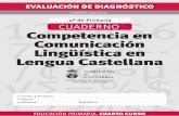 CURSO 2012/13 123456 Competencia en CUADERNo 4º de ......EVALUACIÓN DE DIAGNÓSTICo. Competencia en Comunicación Lingüística en Lengua Castellana Educación Primaria / 4º Curso