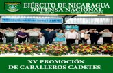 24 - Ejército Nicaragua · 2018-09-22 · Asimismo llamó a los graduados a trabajar con: “Patriotismo, dignidad, decoro, lealtad, valentía, disciplina, honor, dedicación, honestidad,